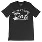 Dad 365 Short Sleeve T-Shirt Shirt ART ON SHIRTS Medium Black 