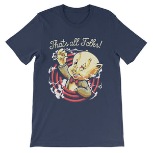 Thats All Folks Short-Sleeve T-shirt - Bandionaire Clothing